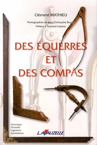 Clément Mathieu - Des équerres et des compas.