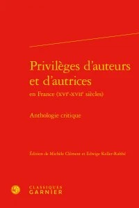 Privilèges d'auteurs et d'autrices en France (XVIe-XVIIe siècles)