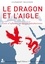 Le dragon et l'aigle. Lutte d'influence en Afrique subsaharienne