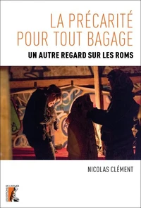 La précarité pour tout bagage