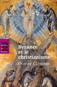 Byzance et le christianisme