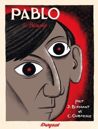 Clément Oubrerie et Julie Birmant - Pablo Tome 4 : Picasso.