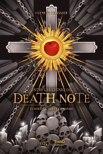 Entre les lignes du Death Note. Ecrire un nouveau monde