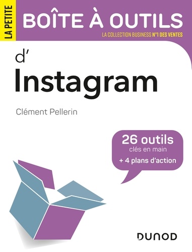 Clément Pellerin - La petite boîte à outils d'Instagram.