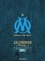 OM, Droit au but. Calendrier officiel Olympique de Marseille  Edition 2021