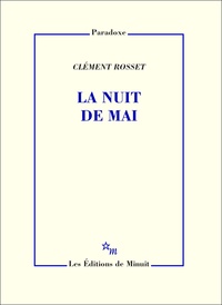 Clément Rosset - La nuit de mai.