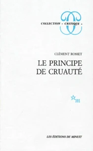 Le Principe de cruauté