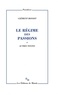 Clément Rosset - Le régime des passions et autres textes.