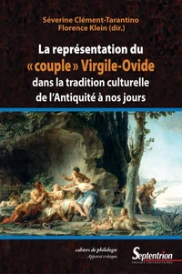 La représentation du "couple" Virgile-Ovide dans la tradition culturelle de l'Antiquité à nos jours