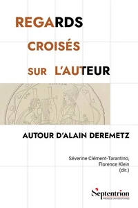 Regards croisés sur l'auteur