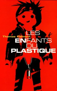 Les Enfants du plastique