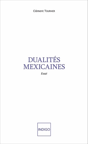 Dualités mexicaines