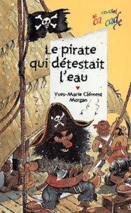 Le Pirate Qui Detestait L'Eau