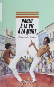 Pablo à la vie à la mort