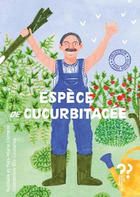 Papi 1er roi des épices ; Espèce de cucurbitacée