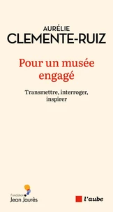 Pour un musée engagé