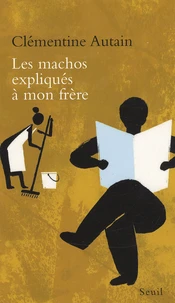 Les machos expliqués à mon frère