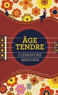 Clémentine Beauvais - Age tendre.