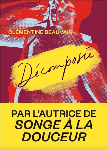 Clémentine Beauvais - Décomposée.