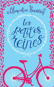 Audio gratuit pour les livres en ligne sans téléchargement Les petites reines DJVU par Clémentine Beauvais
