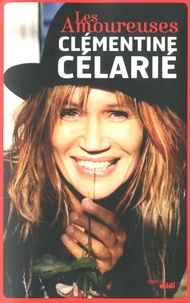 Clémentine Célarié - Les amoureuses.