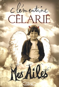 Clémentine Célarié - Mes Ailes.