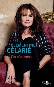 Clémentine Célarié - On s'aimera.