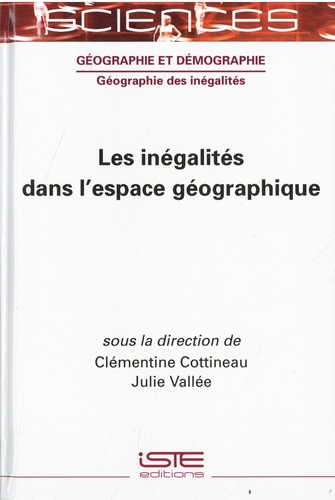 Clémentine Cottineau et Julien Vallee - Les inégalités dans l'espace géographique.