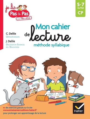Clémentine Delile et Jean Delile - Français CP 5-7 ans Mon cahier de lecture méthode syllabique.