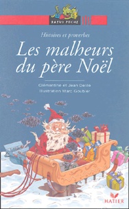 Clémentine Delile - Les malheurs du Père Noël.