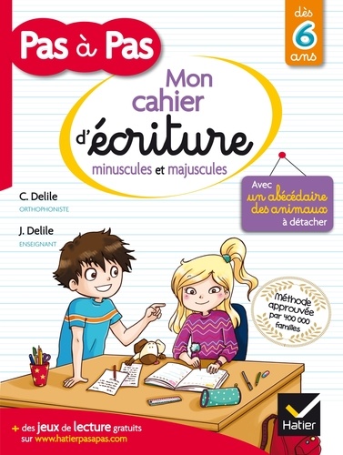 Clémentine Delile et Jean Delile - Mon cahier d'écriture minuscules et majuscules - Dès 6 ans.