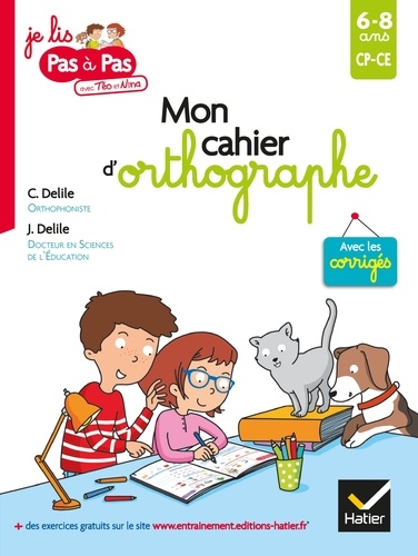 Clémentine Delile et Jean Delile - Mon cahier d'orthographe.