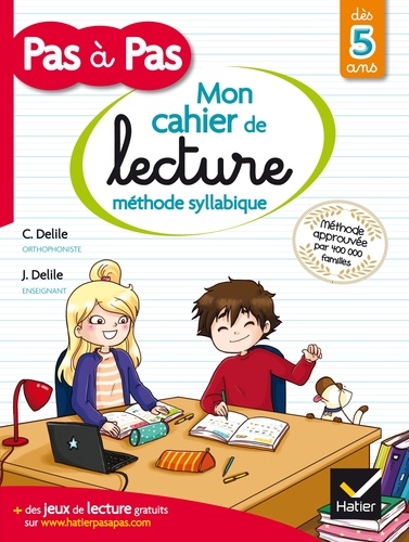 Clémentine Delile et Jean Delile - Mon cahier de lecture méthode syllabique - Dès 5 ans.