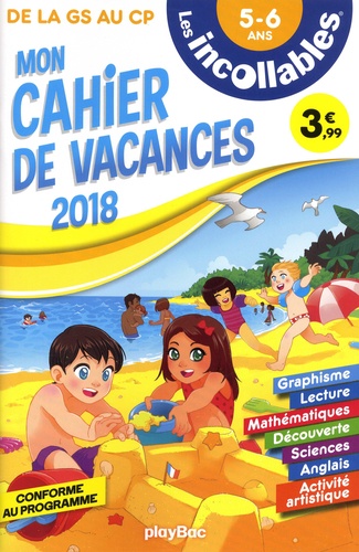 Clémentine Dérodit et  Did Chocolatine - Mon cahier de vacances de la Grande Section au CP 5-6 ans.