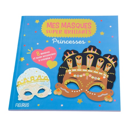 Princesses. 8 masques et leurs accessoires à colorier !
