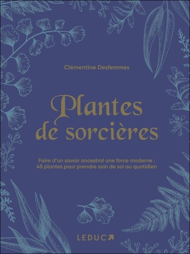 Grimoire des plantes de sorcière