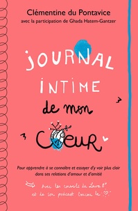 Clémentine du Pontavice - Journal intime de mon coeur.