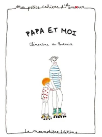 Papa et moi
