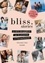 Bliss Stories. Le livre décomplexé sur la grossesse et l'accouchement