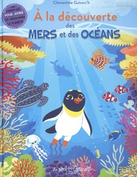 Clémentine Guivarc'h - A la découverte des Mers et Océans.