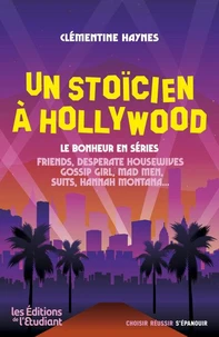 Un stoïcien à Hollywood