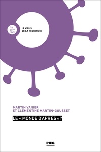 Clémentine MARTIN-GOUSSET et Martin Vanier - Le  "monde d'après" ?.