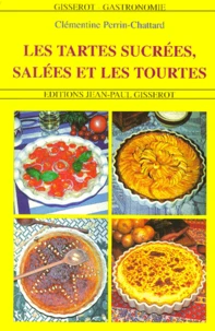 Les tartes sucrées, salées et les tourtes