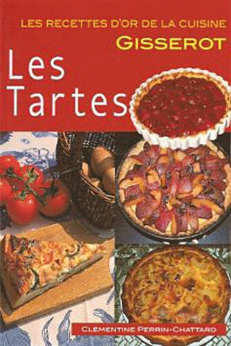 Clémentine Perrin-Chattard - Les tartes.