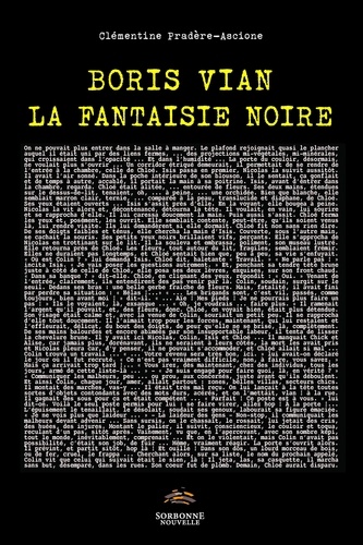 Clémentine Pradère-Ascione - Boris Vian, la fantaisie noire.
