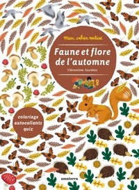 Clémentine Sourdais et Guénolée André - Faune et flore de l'automne.