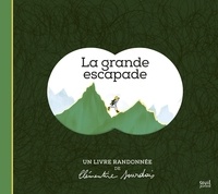Clémentine Sourdais - La grande escapade - Un livre randonnée.