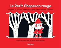 Clémentine Sourdais et Charles Perrault - Le Petit Chaperon rouge.