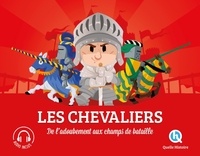 Clémentine V. Baron et Bruno Wennagel - Les Chevaliers - De l'adoubement au champ de bataille.