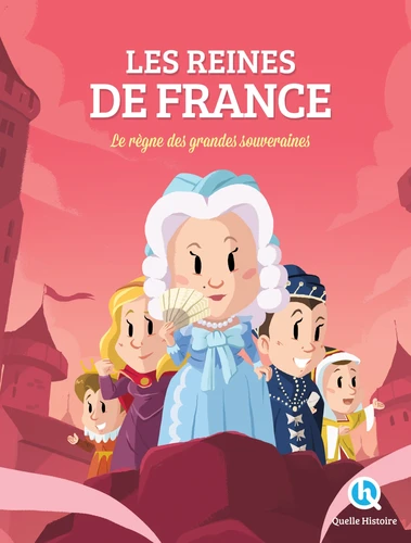 Couverture de Les reines de France : le règne des grandes souveraines